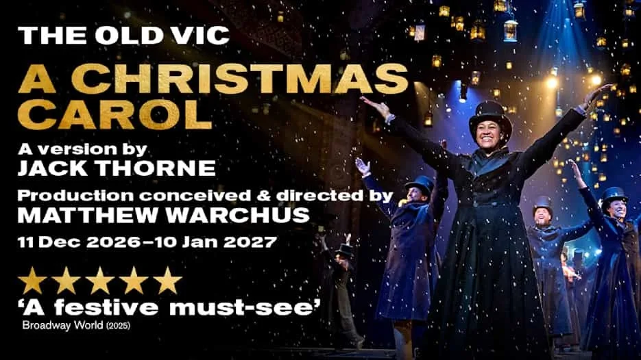Key artwork for The Old Vic A Christmas Carol at The Lowry showing festive lanterns and dates 11 Dec 2026 to 10 Jan 2027