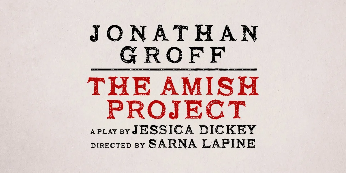 The Amish Project: Jonathan Groff Returns to Broadway After the RSC's As You Like It